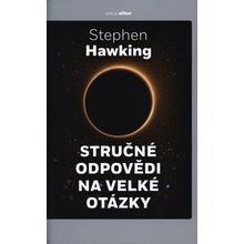 Stručné odpovědi na velké otázky - Stephen Hawking