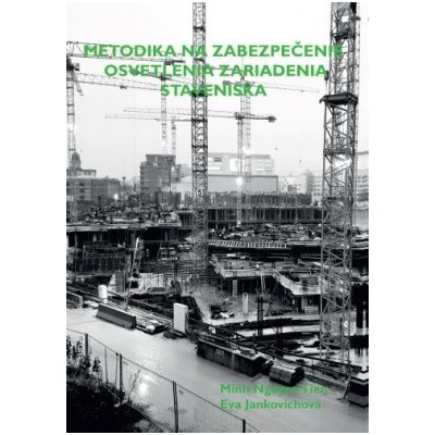 Metodika na zabezpečenie osvetlenia zariadenia staveniska - Minh Nguyen Tien