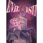 Feiwel & Friends Evil-Ish | TARRELL KENNEDY
