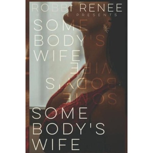 Somebody's Wife (ISBN: 9781954767195)