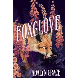 Foxglove (ISBN: 9781399705165)