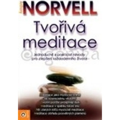 Tvořivá meditace - Antony Norvell