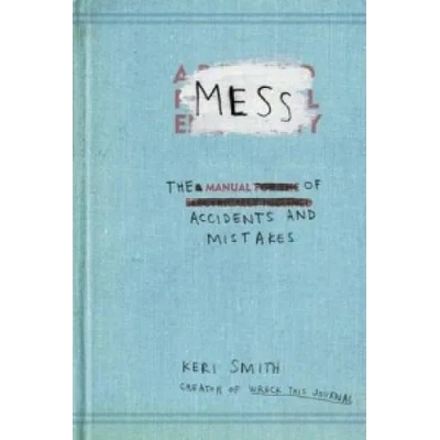 Mess | Keri Smith