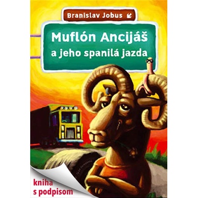Muflón Ancijáš a jeho spanilá jazda - Branislav Jobus