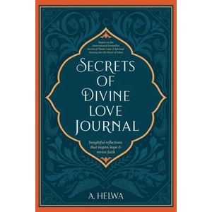 Secrets of Divine Love Journal | A. Helwa (ISBN: 9781734231274)