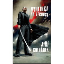 Vyhlídka na věčnost - Jiří Kulhánek