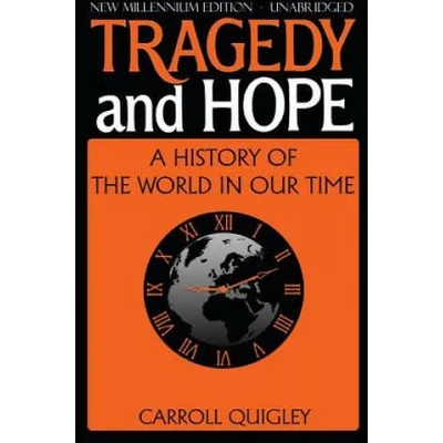 Tragedy and Hope | Quigley