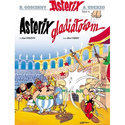 Egmont Asterix 4 - Asterix gladiátorem