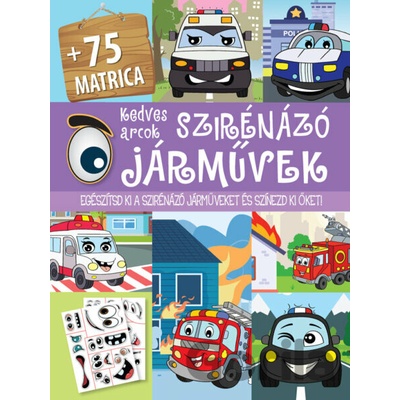Kedves arcok szirénázó jármuvek