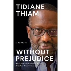 Without Prejudice | Tidjane Thiam (ISBN: 9780008718787)