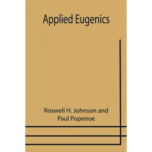 Applied Eugenics | Paul Popenoe (ISBN: 9789355398697)
