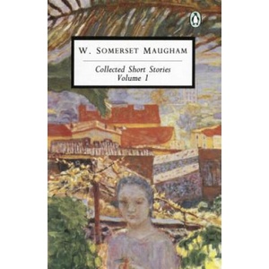 Maugham W. Somerset: Collected Short Stories | William Somerset Maugham (ISBN: 9780140185898)