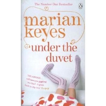 Under the Duvet. Unter der Decke, englische Ausgabe - Keyes, Marian