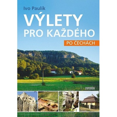 Výlety pro každého - Ivo Paulík