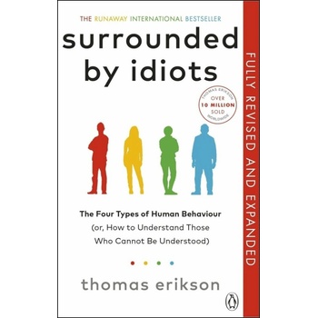 Surrounded by Idiots - Thomas Erikson