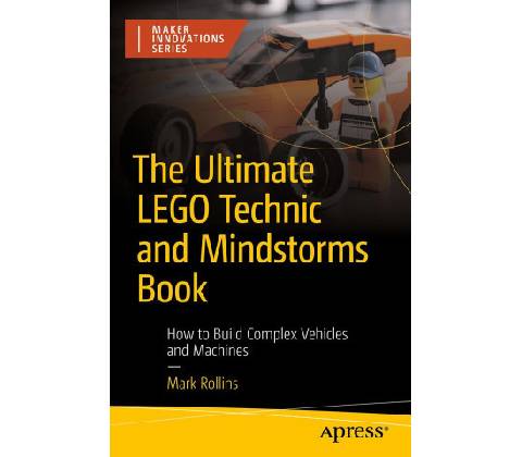 The Ultimate Lego Technic and Mindstorms Book