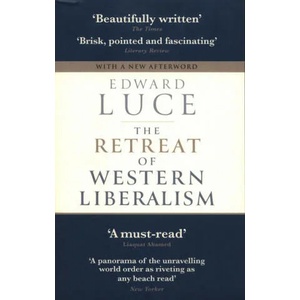 Retreat of Western Liberalism | Edward Luce (ISBN: 9780349143026)