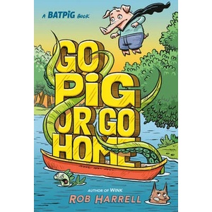 Batpig: Go Pig or Go Home | Rob Harrell (ISBN: 9780593531945)