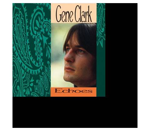 CLARK GENE: ECHOES CD