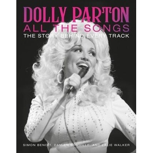 Dolly Parton All the Songs | Damien Somville, Lalie Walker (ISBN: 9780762482276)