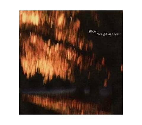 Bloom - The Light We Chase CD