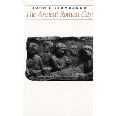 Ancient Roman City Stambaugh John E.Paperback softback