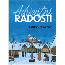 Adventní radosti - František Novotný