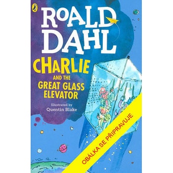 Karlík a velký skleněný výtah - Roald Dahl