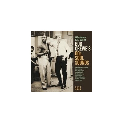 V/A - WHATEVER YOU WANT - BOB CREWE\'S 60S SOUL SOUNDS CD