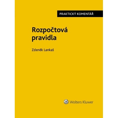 Rozpočtová pravidla - Zdeněk Lankaš