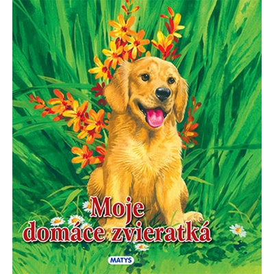 Moje domáce zvieratká