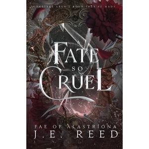 A Fate so Cruel | J. E. Reed (ISBN: 9798987341087)