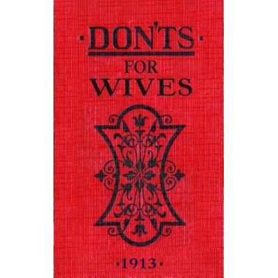 Don'ts for Wives - Blanche Ebbutt - Hardback
