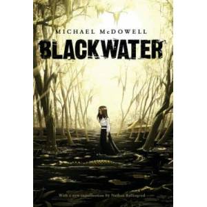 Blackwater | Michael McDowell (ISBN: 9781943910809)