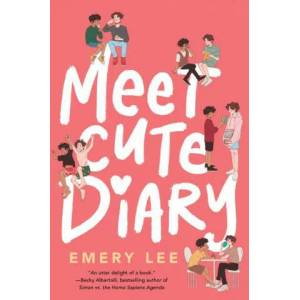 Meet Cute Diary | Emery Lee (ISBN: 9780063038844)