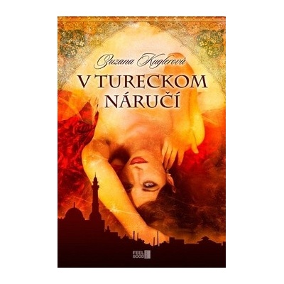 V tureckom náručí