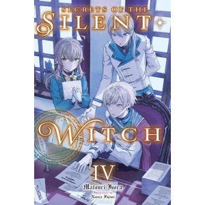 Secrets of the Silent Witch, Vol. 4 (ISBN: 9781975370077)