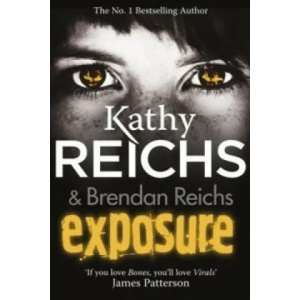 Exposure | Kathy Reichs (ISBN: 9780099567257)
