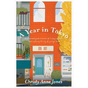 A Year in Tokyo | Christy Anne Jones (2022)