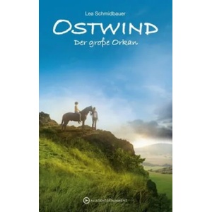 Ostwind 06 - Der große Orkan | Lea Schmidbauer (ISBN: 9783940919175)