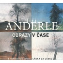 Jiří Anderle - Obrazy v čase