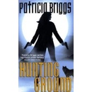 Hunting Ground: Alpha and Omega: Book 2 - Pape... - Patricia Briggs