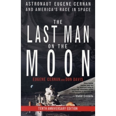 The Last Man on the Moon - Eugene Cernan