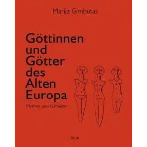 Göttinnen und Götter im Alten Europa (2010)