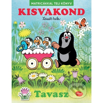Kisvakond & tavasz - Zdeněk Miler Ilustrátor, Zdeněk Miler