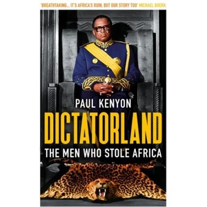 Dictatorland | Paul Kenyon (ISBN: 9781784972141)