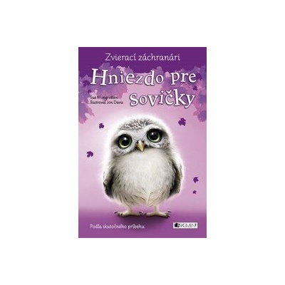 Zvierací záchranári – Hniezdo pre sovičky - Kolektiv, Sue Mongredien