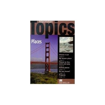 Macmillan Topics Places