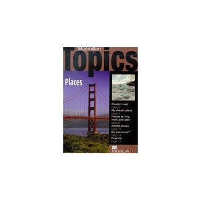 Macmillan Topics Places