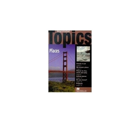 Macmillan Topics Places